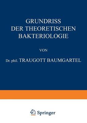 Grundriss der Theoretischen Bakteriologie