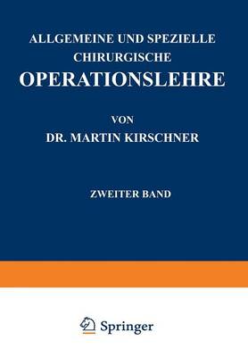 Allgemeine und Spezielle Chirurgische Operationslehre