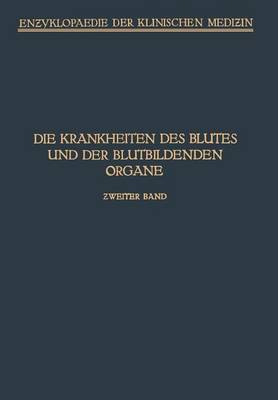 Handbuch der Krankheiten des Blutes und der Blutbildenden Organe