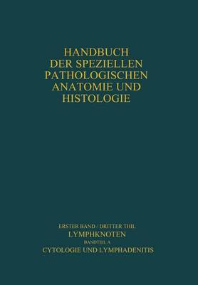 Lymphknoten Diagnostik in Schnitt und Ausstrich