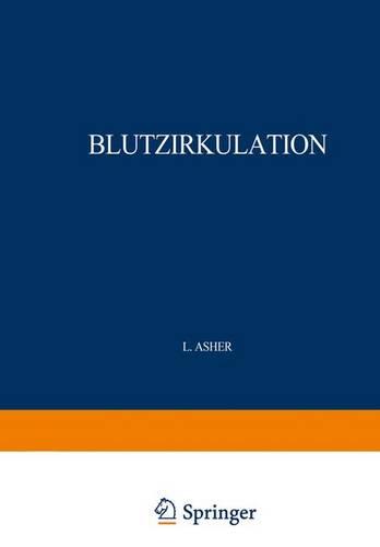 Blutzirkulation. 2 Teile. 1926/27