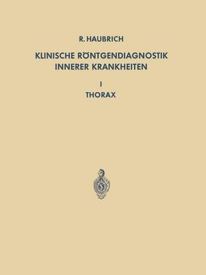 Klinische Röntgendiagnostik Innerer Krankheiten