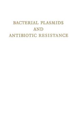 Bacterial Plasmids and Antibiotic Resistance