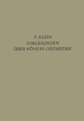 Vorlesungen Über Höhere Geometrie