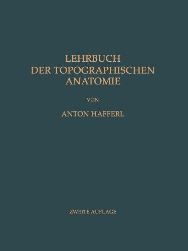 Lehrbuch der Topographischen Anatomie