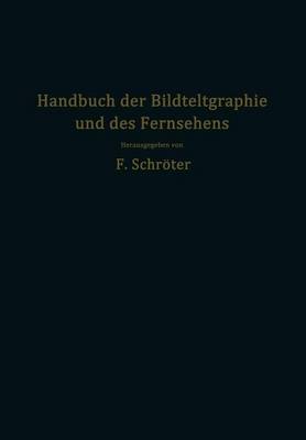Handbuch der Bildtelegraphie und des Fernsehens