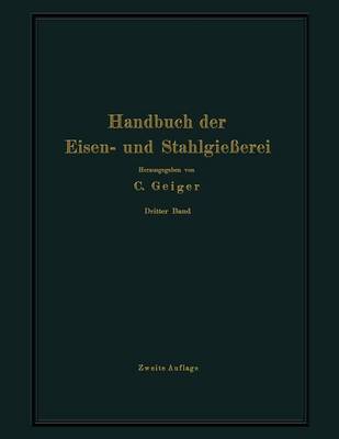 Handbuch der Eisen- und Stahlgießerei