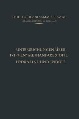 Untersuchungen über Triphenylmethanfarbstoffe Hydrazine und Indole