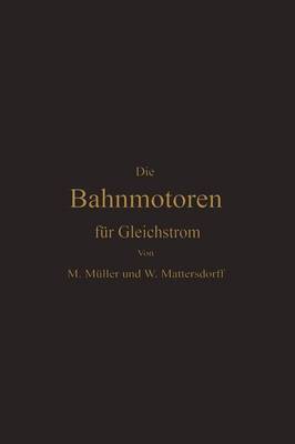 Die Bahnmotoren für Gleichstrom