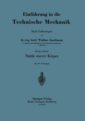 Einführung in die Technische Mechanik Nach Vorlesungen