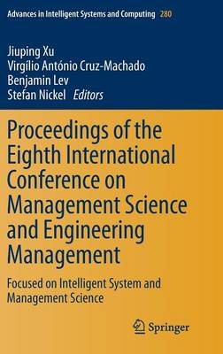 Proceedings of the Eighth International Conference on Management Science and Engineering Management