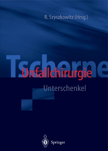 Tscherne Unfallchirurgie