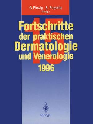 Fortschritte der praktischen Dermatologie und Venerologie
