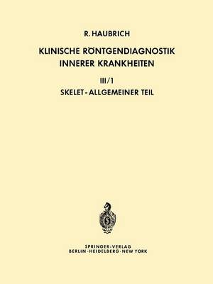 Klinische Röntgendiagnostik Innerer Krankheiten