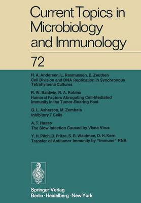 Current Topics in Microbiology and Immunology / Ergebnisse der Mikrobiologie und Immunitätsforschung
