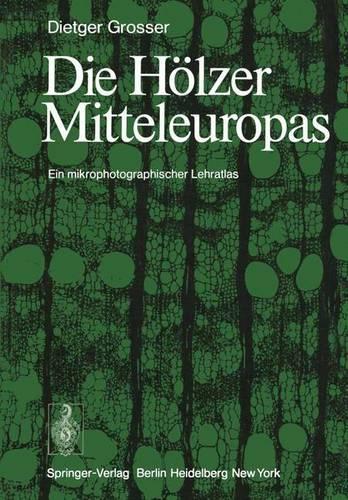 Die Holzer Mitteleuropas