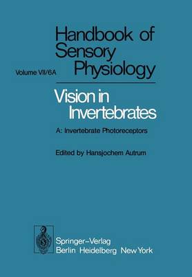 Comparative Physiology and Evolution of Vision in Invertebrates