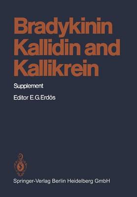 Bradykinin, Kallidin and Kallikrein