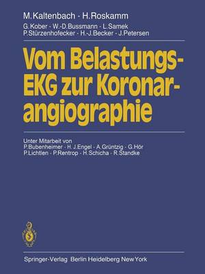 Vom Belastungs-EKG zur Koronarangiographie