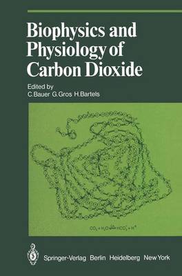 Biophysics and Physiology of Carbon Dioxide