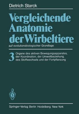 Vergleichende Anatomie der Wirbeltiere auf evolutionsbiologischer Grundlage