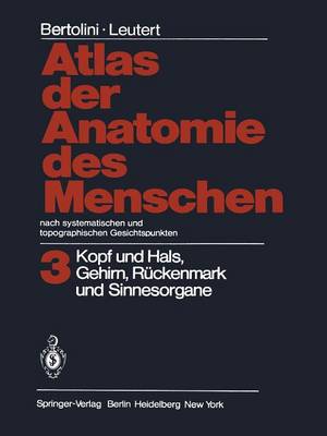 Atlas der Anatomie des Menschen Nach systematischen und topographischen Gesichtspunkten
