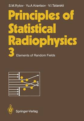 Principles of Statistical Radiophysics 3