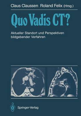 Quo Vadis CT?
