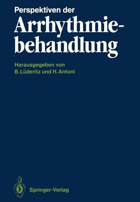 Perspektiven der Arrhythmiebehandlung