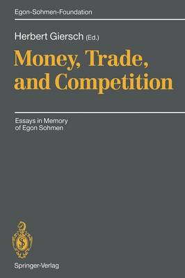 Money, Trade, and Competition