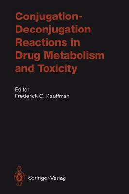 Conjugation—Deconjugation Reactions in Drug Metabolism and Toxicity