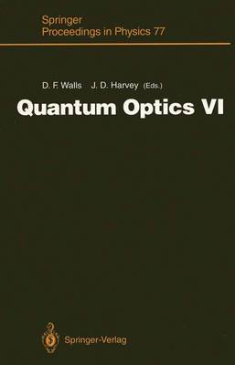Quantum Optics VI