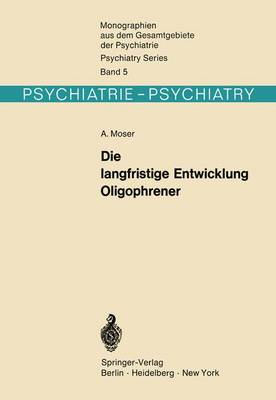 Die langfristige Entwicklung Oligophrener