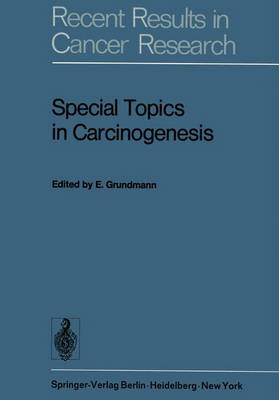 Special Topics in Carcinogenesis