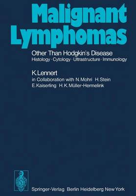 Malignant Lymphomas Other than Hodgkin’s Disease