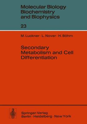 Secondary Metabolism and Cell Differentiation