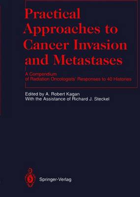 Practical Approaches to Cancer Invasion and Metastases