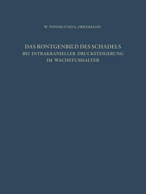 Das Röntgenbild des Schädels bei Intrakranieller Drucksteigerung im Wachstumsalter