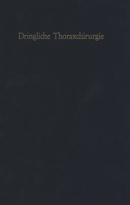 Dringliche Thoraxchirurgie