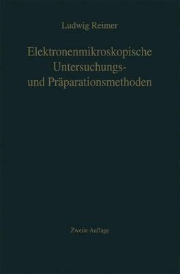 Elektronenmikroskopische Untersuchungs- und Präparationsmethoden