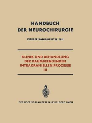 Klinik und Behandlung der Raumbeengenden Intrakraniellen Prozesse III