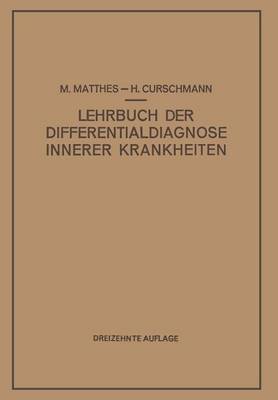 Lehrbuch der Differentialdiagnose Innerer Krankheiten