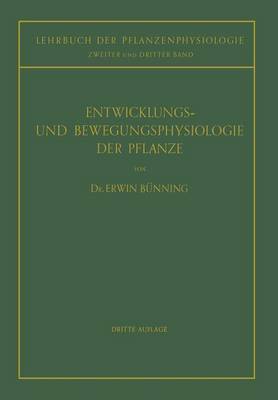 Entwicklungs- und Bewegungsphysiologie der Pflanze