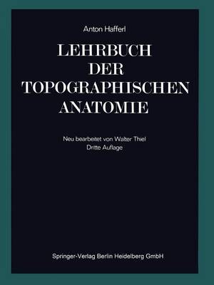 Lehrbuch der topographischen Anatomie