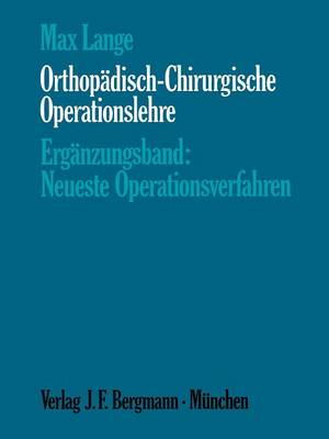 Orthopädisch-Chirurgische Operationslehre
