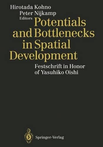Potentials and Bottlenecks in Spatial Development