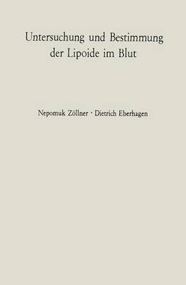 Untersuchung und Bestimmung der Lipoide im Blut
