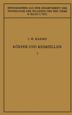 Körper und Keimzellen