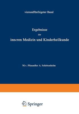 Ergebnisse der Inneren Medizin und Kinderheilkunde