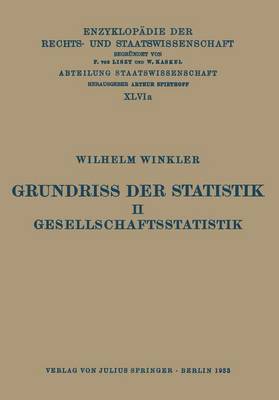 Grundriss der Statistik. II. Gesellschaftsstatistik